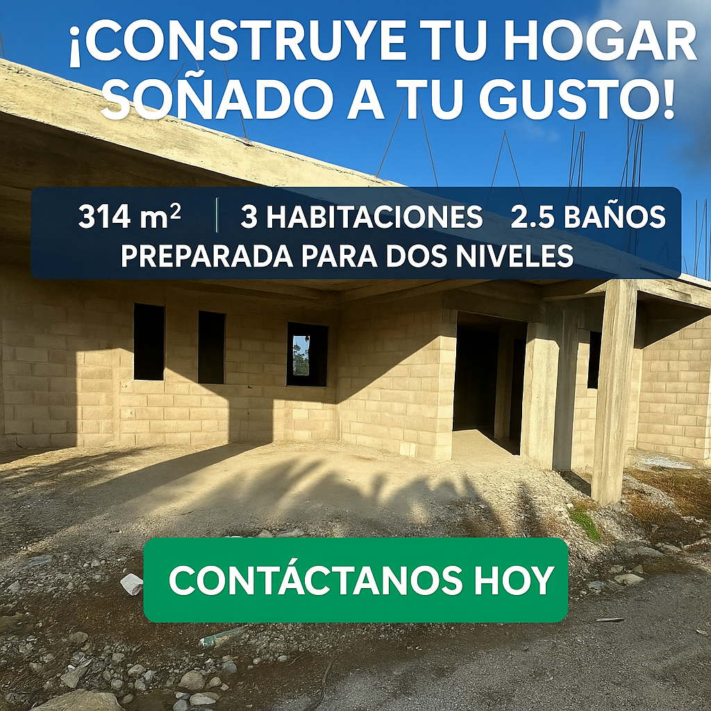 🏡 Casa en Construcción con 314 m² – Lista para Terminar a tu Gusto