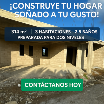 🏡 Casa en Construcción con 314 m² – Lista para Terminar a tu Gusto